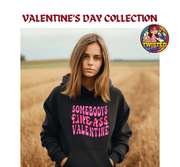 Gildan Hoodie with 11" Pink Somebody's Fine Ass Valentine - Twisted Image Transfers