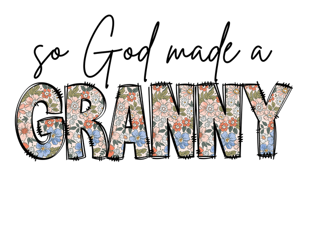 God Made A GRANNY - DTFreadytopress