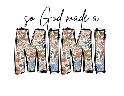 Grandparent (So God made Mimi (Floral) - DTFreadytopress