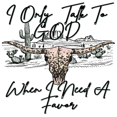 I Only Talk To God - DTFreadytopress