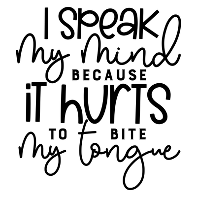 I Speak My Mind - DTFreadytopress