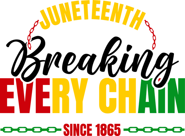 Juneteenth Breaking Chain (Black) - DTFreadytopress