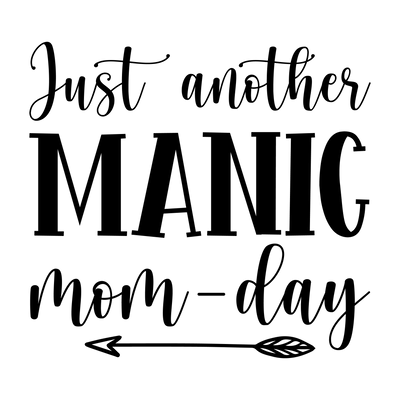 Mom (Just Another Manic Mom Day) - DTFreadytopress