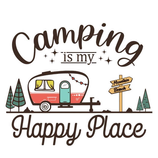 Outdoor Living (Camping is My Happy Place) - DTFreadytopress