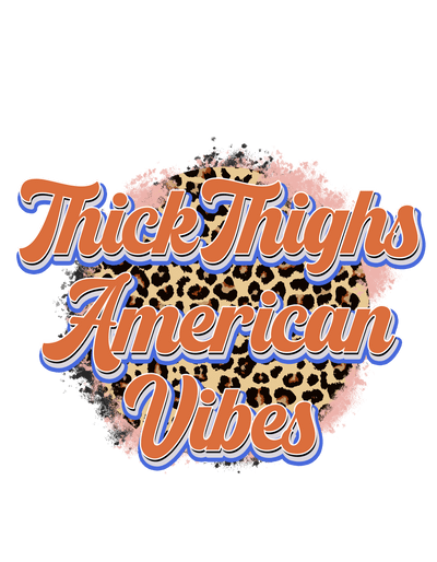 Patriotic (Thick Thighs American Vibes) - DTFreadytopress