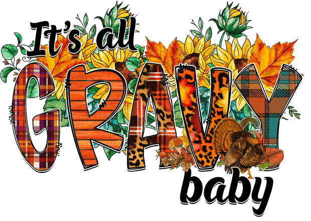 Thanksgiving (It's All Gravy Baby) - DTFreadytopress