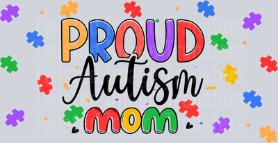 Proud Autism Mom 16oz UV DTF Libby Wrap
