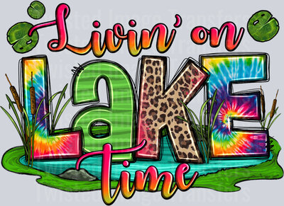 Livin on Laketime