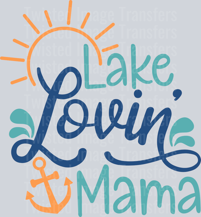 Lake Lovin Mama
