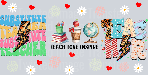 Teach Love Inspire Motivate Tiny Humans 16oz UV DTF Libby Wrap